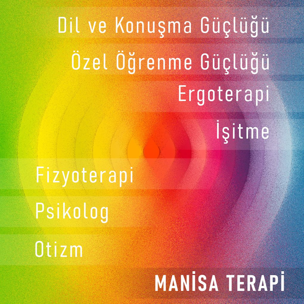 Manisa Terapi Merkezinde neler yapıldığını gösteren bir görsel.